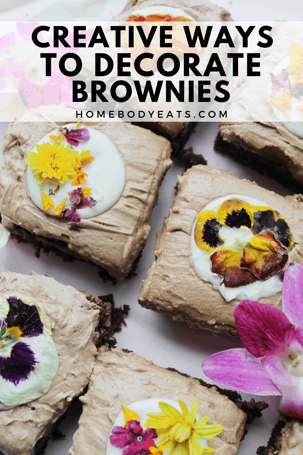 Iced Fudge Brownies (How to Decorate with Edible Flowers) Homebody Eats