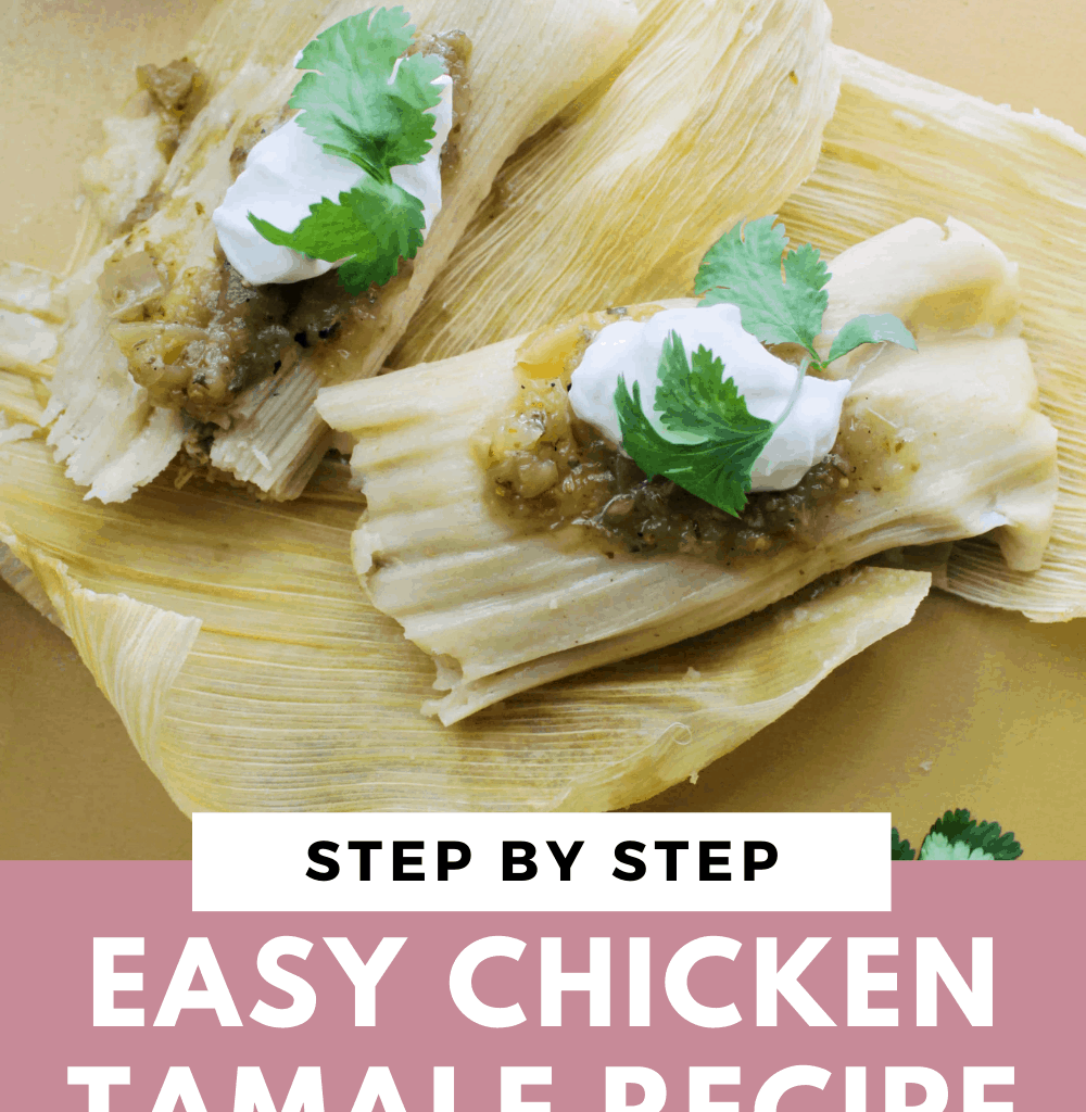 easy chicken tamales recipe