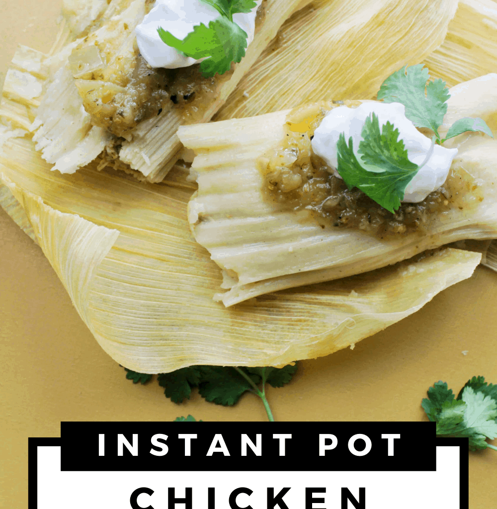 tamales recipe Instant Pot chicken.