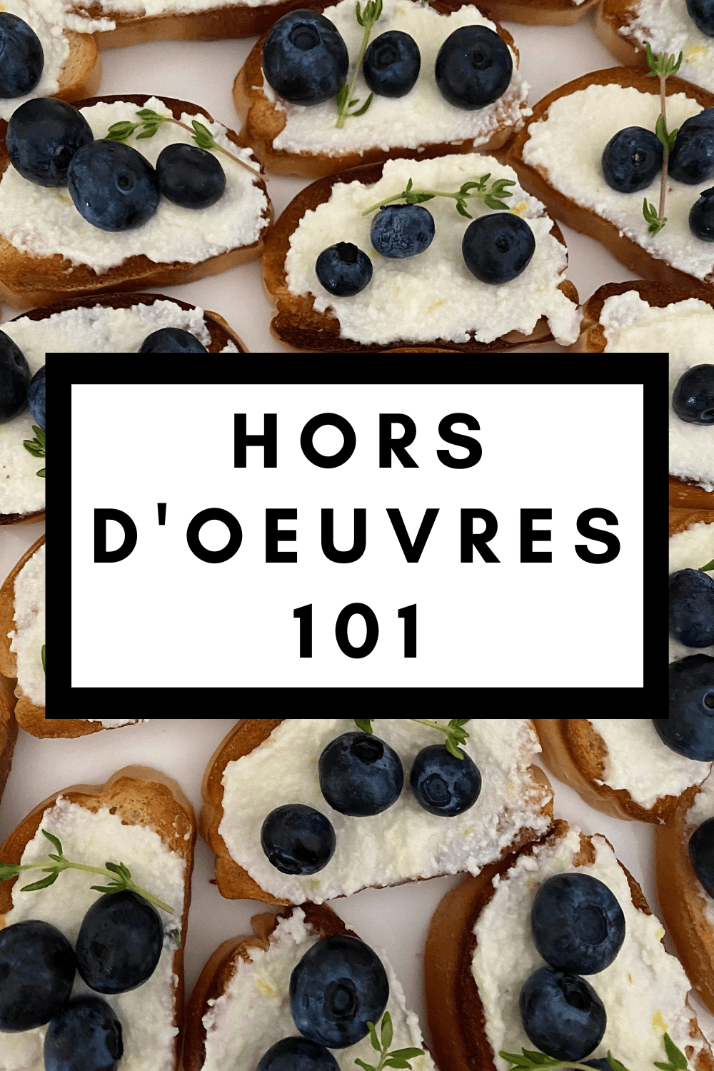 Hors d’oeuvres 101