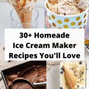 30+ homemade ice cream maker recipes you'll love.