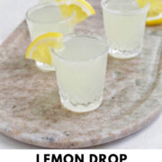 four lemon drop shots with text overlay.