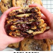 hands holding hot fudge filled chocolate chip cookies with text overlay.