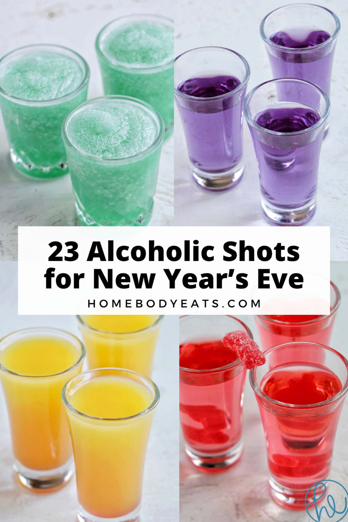 23 New Year's Eve Shots - Homebody Eats